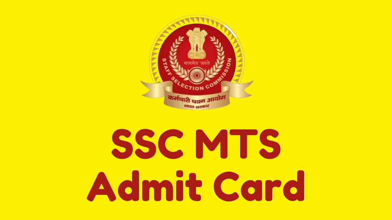 SSC MTS Exam Admit Card